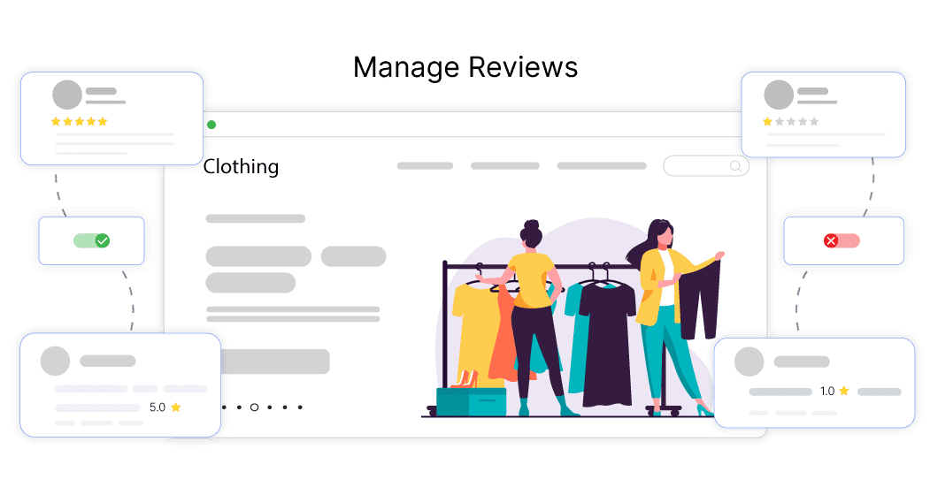 Manage Reviews Manage all reviews in a centralized platform